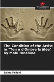 The Condition of the Artist in &quote;Terre d'Ombre brûlée&quote; by Mahi Binebine