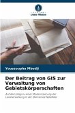 Der Beitrag von GIS zur Verwaltung von Gebietskörperschaften