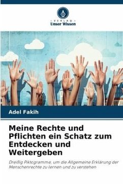 Meine Rechte und Pflichten ein Schatz zum Entdecken und Weitergeben - Fakih, Adel