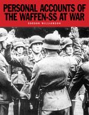 Personal Accounts of the Waffen-SS at War (eBook, ePUB)