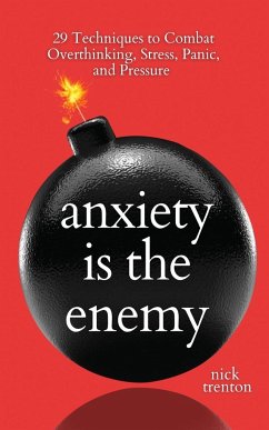 Anxiety is the Enemy - Trenton, Nick