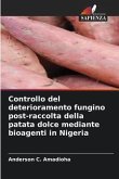 Controllo del deterioramento fungino post-raccolta della patata dolce mediante bioagenti in Nigeria