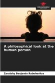 A philosophical look at the human person