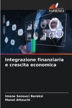 Integrazione finanziaria e crescita economica - Senouci Bereksi, Imane;Attouchi, Manel