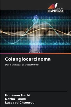 Colangiocarcinoma - Harbi, Houssem;Toumi, Nozha;Chtourou, Lassaad