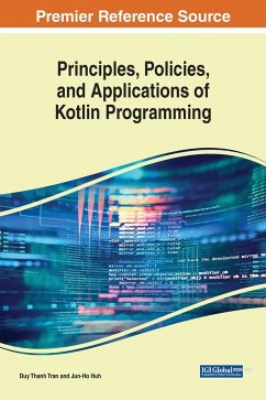 Principles, Policies, and Applications of Kotlin Programming - Tran, Duy Thanh; Huh, Jun-Ho