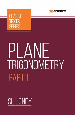 Plane Trigonometry Part-1 - Loney, Sl