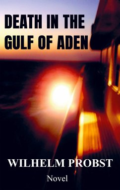 Death in the Gulf of Aden - Probst, Wilhelm