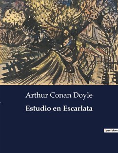 Estudio en Escarlata - Doyle, Arthur Conan