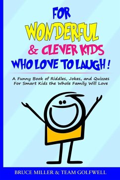 For Wonderful & Clever Kids Who Love to Laugh - Miller, Bruce; Golfwell, Team