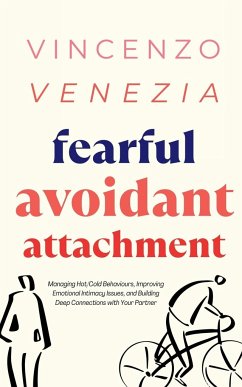 Fearful Avoidant Attachment - Venezia, Vincenzo