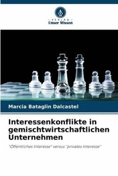 Interessenkonflikte in gemischtwirtschaftlichen Unternehmen - Dalcastel, Marcia Bataglin