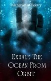 Exhale The Ocean From Orbit