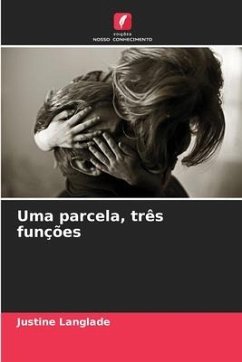 Uma parcela, três funções - Langlade, Justine