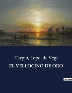 EL VELLOCINO DE ORO - Carpio; De Vega, Lope