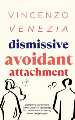 Dismissive Avoidant Attachment - Venezia, Vincenzo