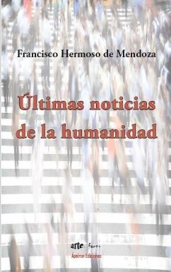 Últimas noticias de la humanidad