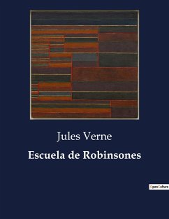 Escuela de Robinsones - Verne, Jules