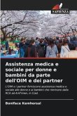 Assistenza medica e sociale per donne e bambini da parte dell'OIM e dei partner