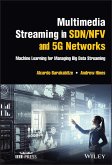 Multimedia Streaming in SDN/NFV and 5G Networks (eBook, ePUB)