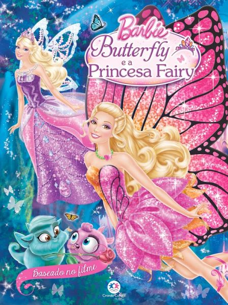 Barbie Butterfly e a princesa Fairy (eBook, ePUB) Barbie Butterfly e a princesa Fairy (eBook, ePUB)