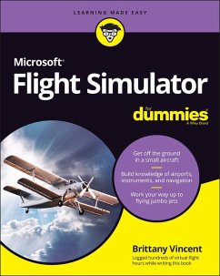 Microsoft Flight Simulator For Dummies (eBook, ePUB) - Vincent, Brittany