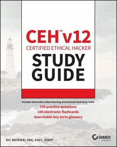 CEH v12 Certified Ethical Hacker Study Guide with 750 Practice Test Questions (eBook, ePUB) - Messier, Ric