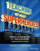 Teaching Is for Superheroes! (eBook, ePUB)
