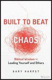 Built to Beat Chaos (eBook, ePUB)