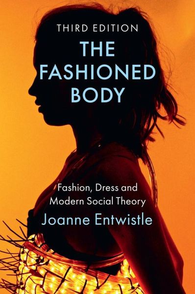 The Fashioned Body (eBook, ePUB) The Fashioned Body (eBook, ePUB)