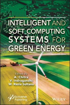 Intelligent and Soft Computing Systems for Green Energy (eBook, ePUB)