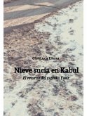 Nieve sucia en Kabul (eBook, ePUB)