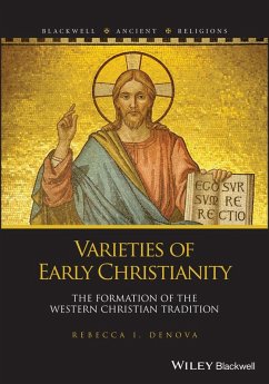 Varieties of Early Christianity (eBook, ePUB) - Denova, Rebecca I.