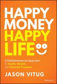 Happy Money Happy Life (eBook, ePUB)
