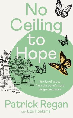 No Ceiling to Hope (eBook, ePUB) - Regan, Patrick