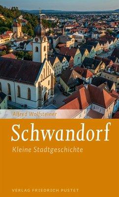 Schwandorf (eBook, ePUB) - Wolfsteiner, Alfred