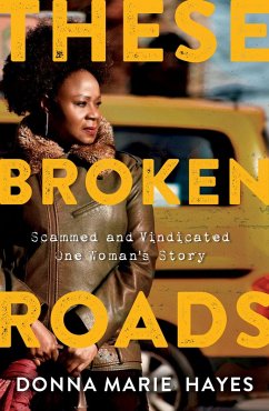 These Broken Roads (eBook, ePUB) - Hayes, Donna Marie