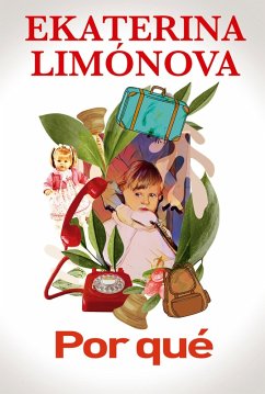 Por qué (eBook, ePUB) - Limónova, Ekaterina