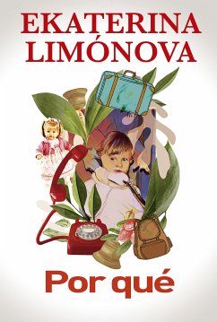 Por qué (eBook, ePUB) - Limónova, Ekaterina