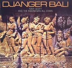Djanger Bali (1lp) - Scott,Tony & The Indonesian Allstars
