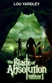 The Blade of Absolution (The Volkdrow Chronicles, #1) (eBook, ePUB)