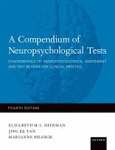A Compendium of Neuropsychological Tests (eBook, PDF)