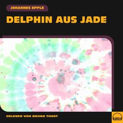 Cover Delphin aus Jade (MP3-Download)