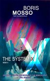 The Elementals - The System X (eBook, ePUB)