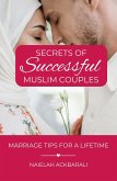 Secrets of Successful Muslim Couples: Marriage Tips for a Lifetime (eBook, ePUB)