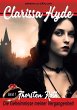 Clarissa Hyde: Band 1 - Die Geheimnisse... - Bild 1
