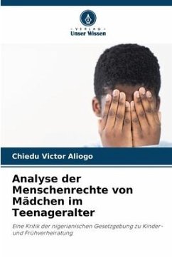 Analyse der Menschenrechte von Mädchen im Teenageralter - Aliogo, Chiedu Victor