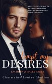 Tempt My Desires Lachlan & Haley Part I (STEELE International, Inc. - Jackson Corporation A Billionaires Romance Series Crossover, #1) (eBook, ePUB)