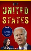 The United States: Nation that Needs to be Rebuilt Itself, Joe Biden, and Kamala Harris (eBook, ePUB)