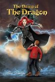 The Dawn of the Dragon (eBook, ePUB) The Dawn of the Dragon (eBook, ePUB)